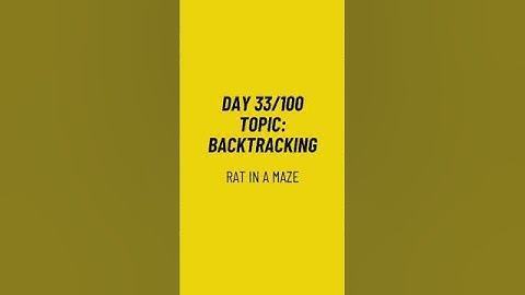 Rat in a Maze | Backtracking Maze Path Problem Explained | DSA Day 33/100