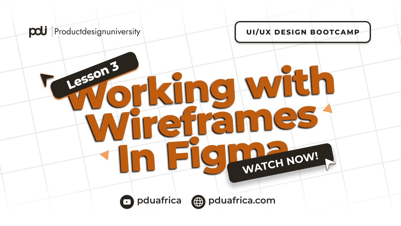 04. Working with Wireframes in Figma - Lesson 3 - YouTube