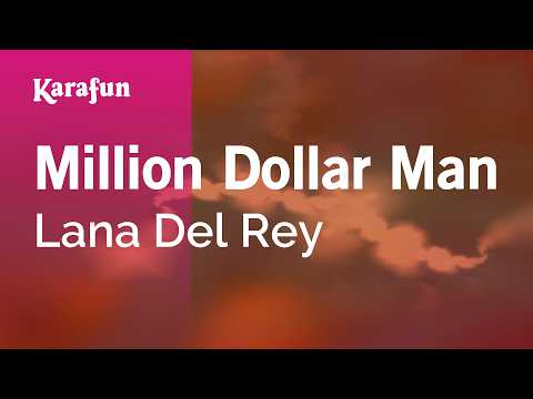 Million Dollar Man - Lana Del Rey | Karaoke Version | KaraFun