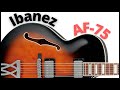 IBANEZ ARTCORE AF75 | GUITARRAS con HISTORIA