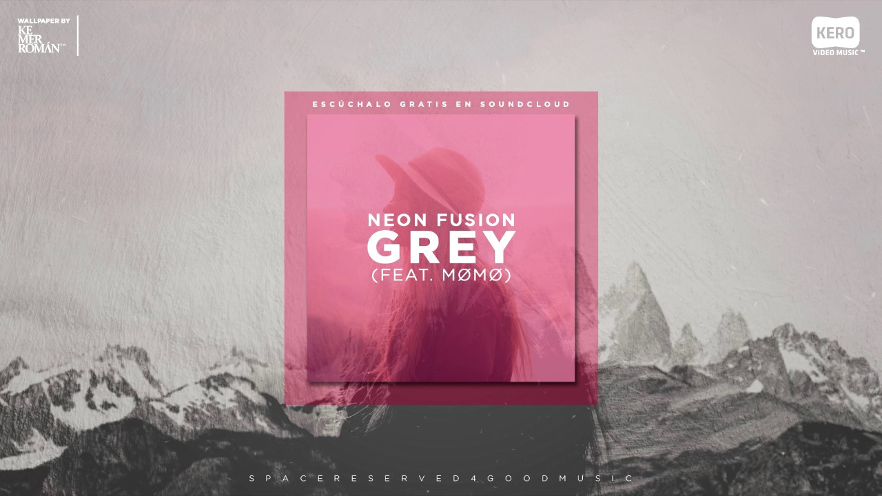GREY - Neon Fusion (feat. Mømø) | KERO Video Music