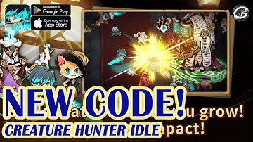 🎁Creature Hunter Idle Giftcode & How to Redeem Code - Mobile Game (Android/IOS)
