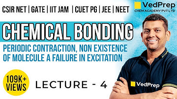 Chemical Bonding for IIT JAM/CSIR NET/GATE/JEE/NEET/DU & BHU | L-4 | VedPrep Chem Academy