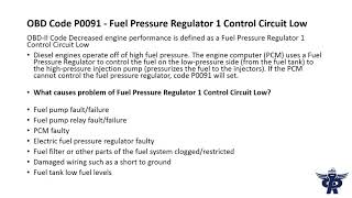 OBD Code P0091 - Fuel Pressure Regulator 1 Control Circuit Low