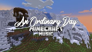 An Ordinary Day by Kumi Tanioka | Minecraft Music | Overworld
