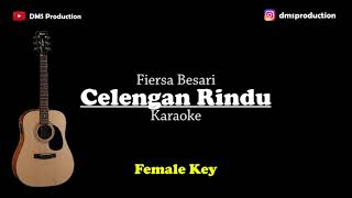 Fiersa Besari - Celengan Rindu (Female Key) Karaoke Akustik (Gitar + Lirik)