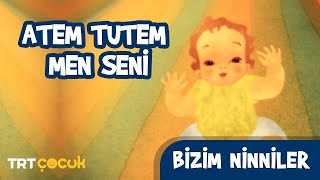 BİZİM NİNNİLER / ATEM TUTEM MEN SENİ Resimi