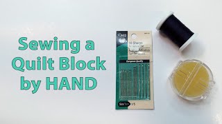 How to Hand Piece a Quilt Block with a Running Stitch  |  Ethel & I sewing adventures