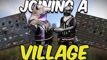 RUST - WE JOINED A VILLAGE