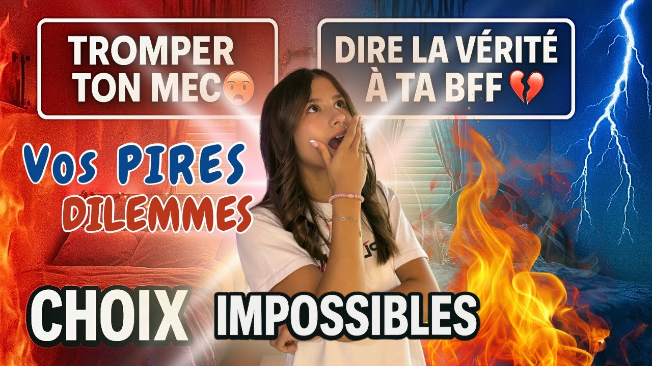 Je réagis à vos PIRES dilemmes.