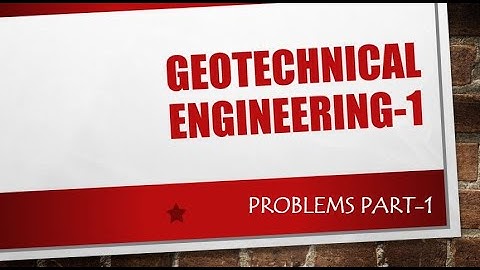 GEOTECHNICAL ENGINEERING-1 || MODULE-3 || PROBLEMS || PART-1