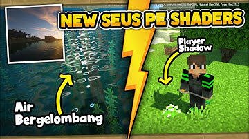 UPDATE SEUS PE SHADERS WORKS DI MCPE 1.13!