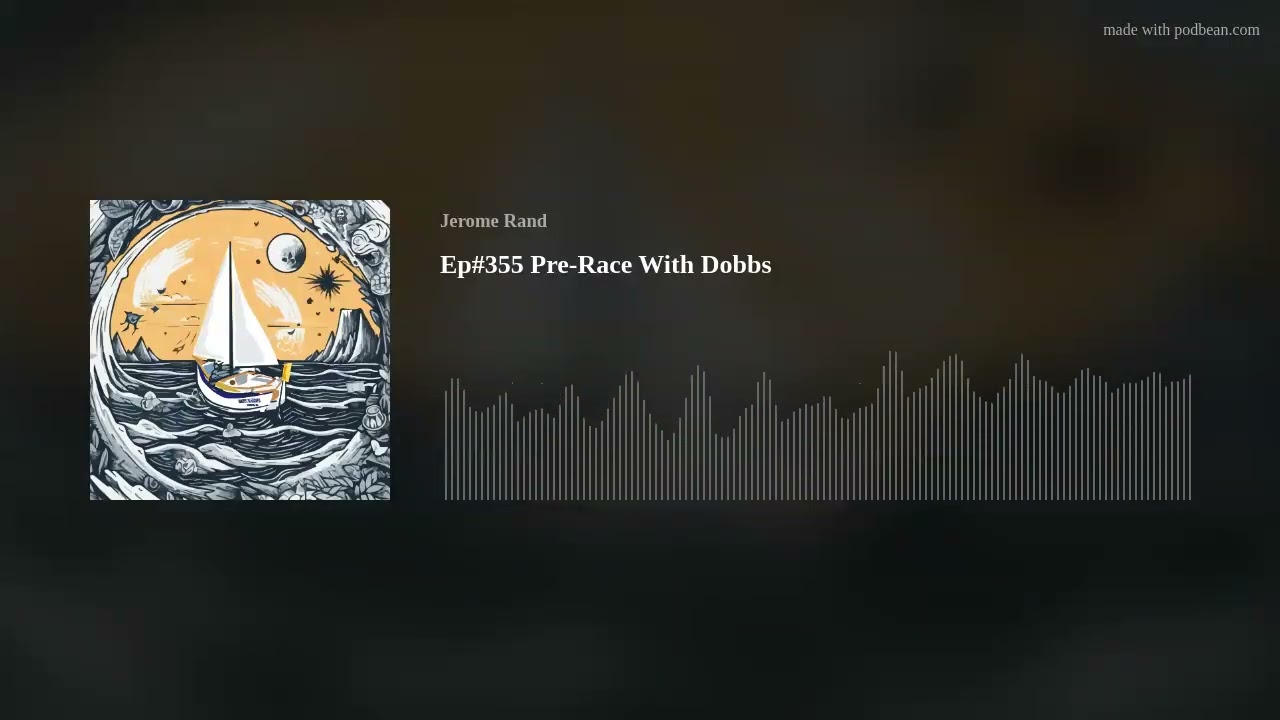 Ep#355 Pre-Race With Dobbs