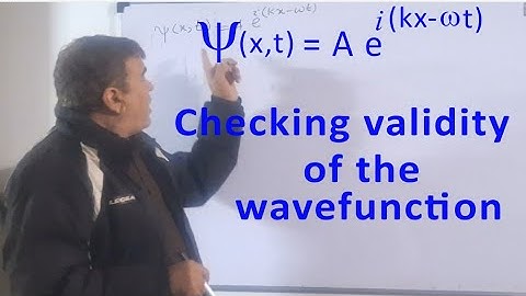 Checking the Validity of a wavefunctions