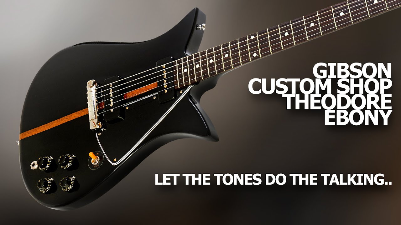 Gibson Custom Shop Theodore Ebony | Let The Tones Do The Talking