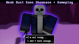 Ruins Dust Sans Showcase + Gameplay(Undertale: Last Determination)