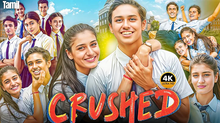 Crushed  2025 Latest Tamil Dubbed Movie | Crushed  | 2025 Super Hit Web Series 2025 | HD