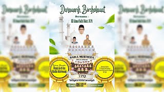 🔴DANAWARIH BERSHOLAWAT ( WISUDA KE 23 & HAFLAH AKHIRISANNAH  ) TEGAL || BABUL MUSTHOFA PEKALONGAN