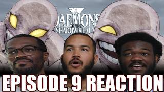 Tadera House | Daemons of the Shadow Realm Episode 9 Reaction