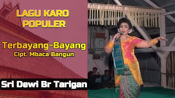 Lagu Karo Lawas Populer dan Lirik Terbayang Bayang Voc. Sri Dewi Br Tarigan