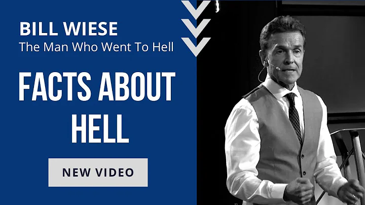 "Facts About Hell" - Bill Wiese, "The Man Who Went...