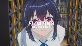floating (tiktok version) - alina baraz ft.khalid [edit audio]