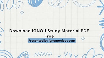 Download IGNOU Study Material PDF Free | IGNOU PROJECT