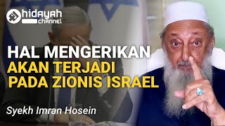 Al-Qur'an dan Takdir yang Menanti Israel - Syekh Imran Hosein