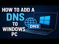 How To Setup DNS on Windows PCs (Quick&Easy)