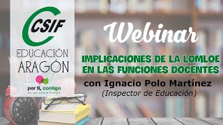 2022.02.03-Webinar Csif Educación Aragón-Implicaciones De La Lomloe En Las Funciones Docentes
