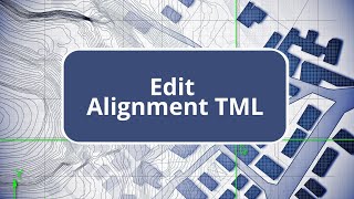 TBC - Edit Alignment TML - Survey Advanced Edition Commands