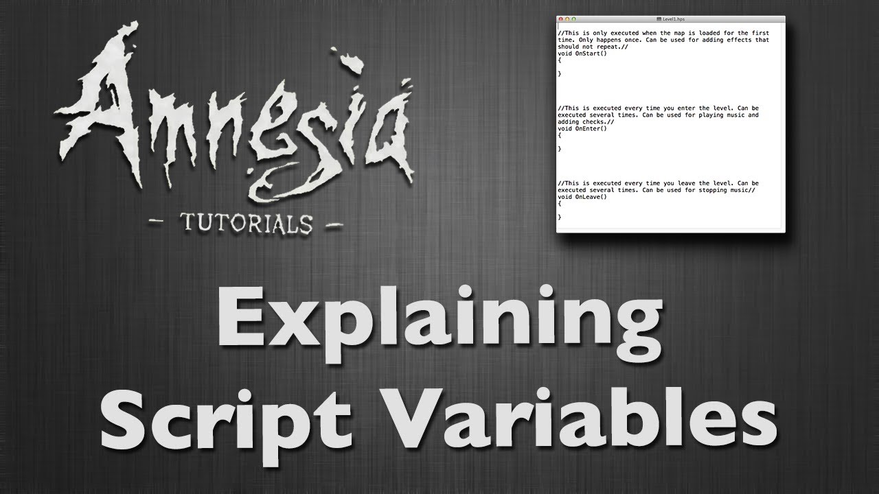 [Tutorial] Amnesia - Explaining Variables [HD]