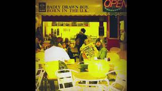 Video thumbnail of "Badly Drawn Boy - Nothing's Gonna Change Your Mind"