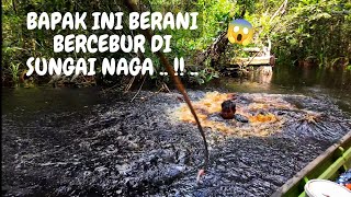 SUNGAI INI TERKENAL ANGKER,. TAPI BAPAK INI SANGAT GAMPANG BERCEBUR DISINI .. 😰😱 ..