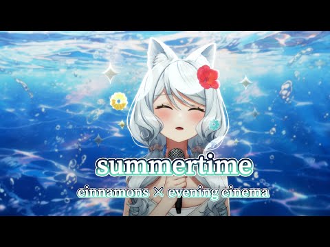 【浠Mizuki】cinnamons × evening cinema《summertime》【中日字幕】