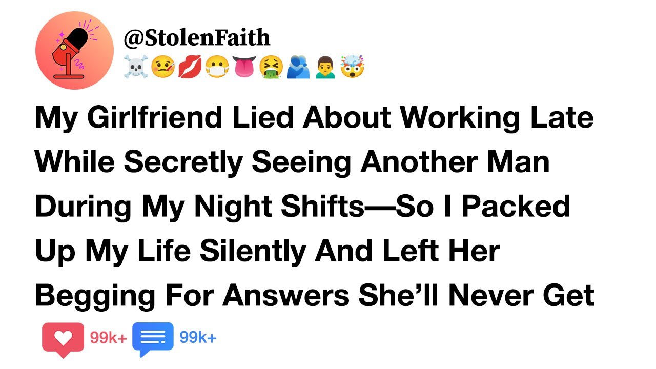 My Girlfriend Lied About Working Late While Secretly Seeing Another Man During My Night Shifts...
