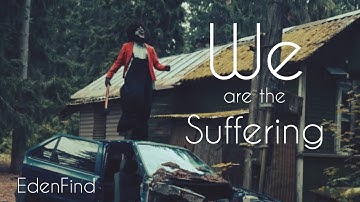 We are the Suffering - EdenFind (Official Music Video) - Indie Progressive Rock