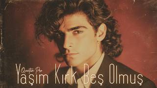 Yaşım Kırk Beş Olmuş - Anatolian Psychedelic Rock