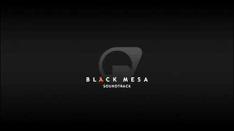 Black Mesa Soundtrack - Inbound Part 1