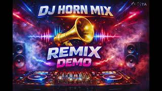HIGH GAIN HORN Compitition | NEW COMPETITION HORN 2026 | DJ HORN | #competition #music #horn #demo
