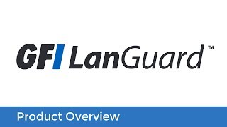 GFI LanGuard - Key Features Overview