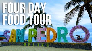 Four Days in San Pedro, Belize | Food Tour | Secret Beach