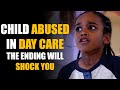 Evil Karen ABUSES Kid in Daycare! MUST SEE ENDING... | Sameer Bhavnani