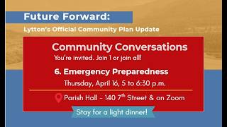 Village of Lytton OCP Update Community Conversation: Emergency Preparedness