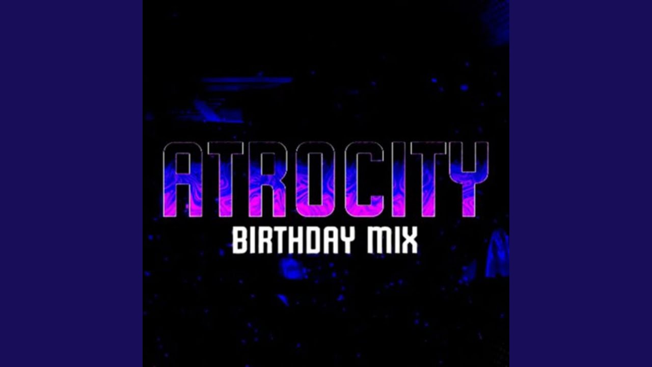 Atrocity Birthday Mix (JellyBean VS. The Skeletons) (Instrumental ...