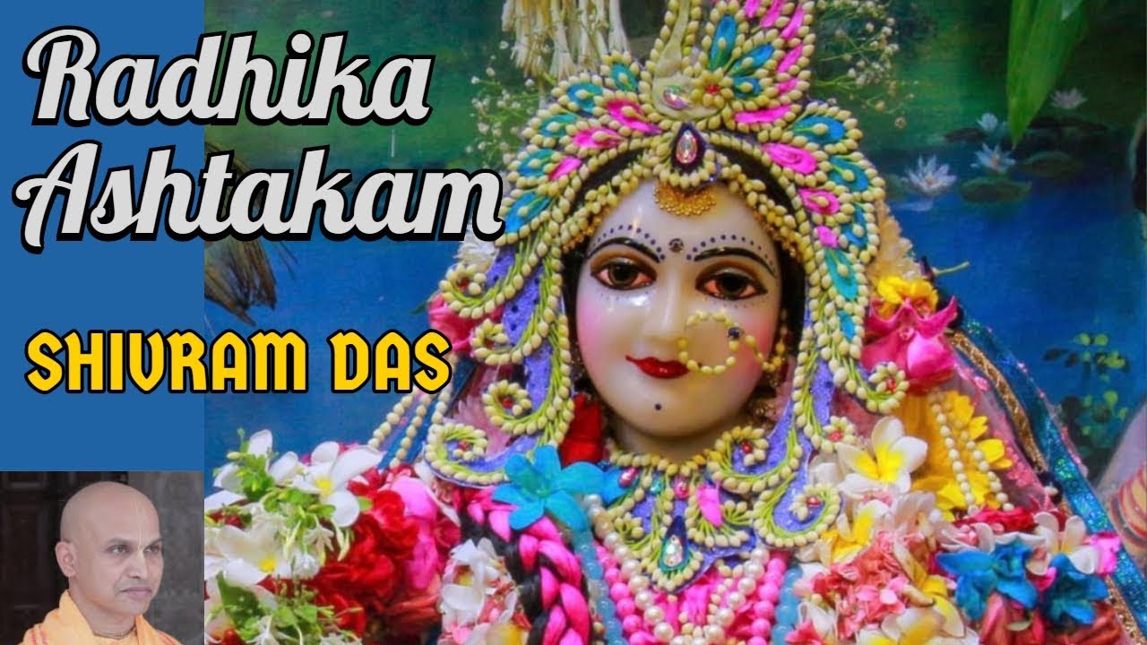 Shri Radhika Ashtakam by Shivram Das with sing-along lyrics | ISKCON Chowpatty