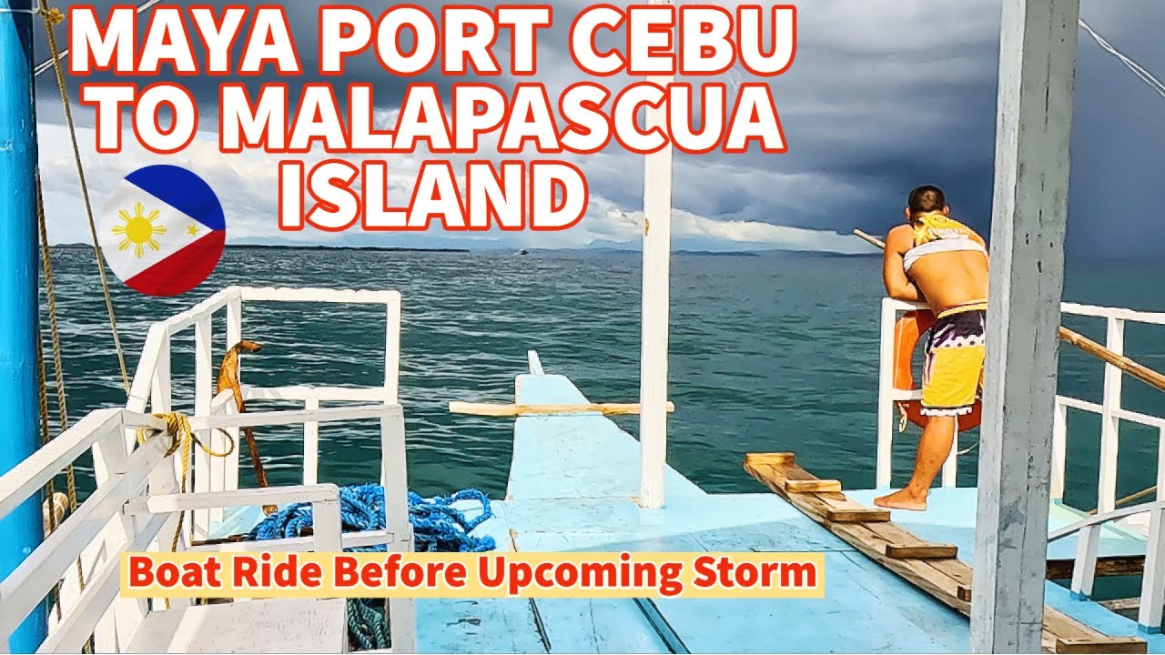 BOAT RIDE From MAYA PORT CEBU To MALAPASCUA ISLAND Before The Storm