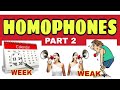 HOMOPHONES IN ENGLISH  ( PART 2 )