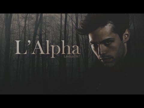 L'Alpha { Wattpad Trailer French }