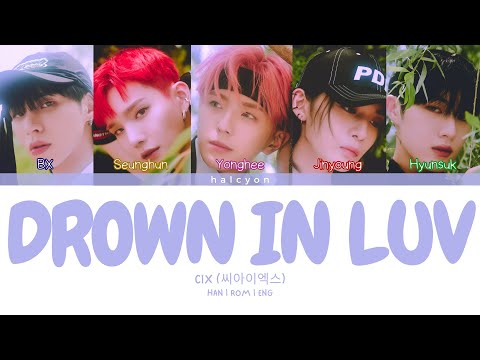 CIX (씨아이엑스) - Drown In Love (여름바다) [Color Coded Lyrics (HAN/ROM/ENG)]